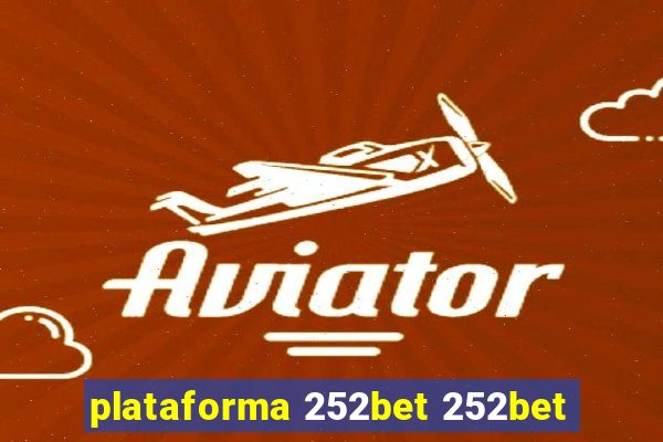 plataforma 252bet 252bet